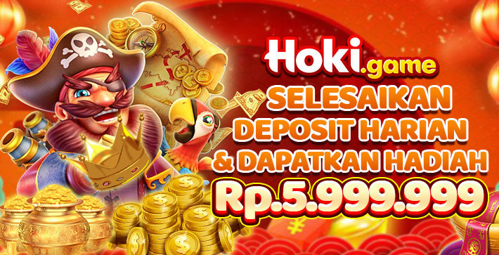 Deposit harian Hoki Game hadiah Rp5.999.999